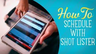 How To Schedule Your Film with Shot Lister