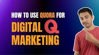 Get FREE Traffic from Quora | Quora Marketing & Hacks to sell more for your business.
