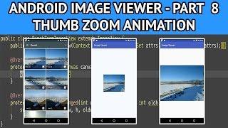 How to create an android image viewer - Part 8 Adding zoom animation to ImageView thumbnail