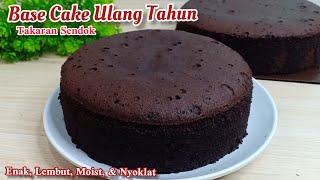 TERNYATA SEMUDAH INI BUAT KUE DASAR ULANG TAHUN 100 % ANTI GAGAL | BLACKFOREST/BROWNIES