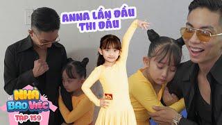 #159 Lần đầu thi đấu Dancesport của Anna Vương Diễm | Nhà Bao Việc Tập 159 | Khánh Thi Phan Hiển