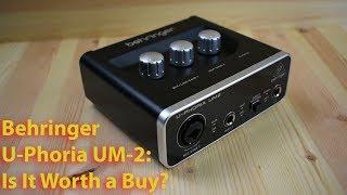 Behringer U-Phoria UM2 Review: Is It Worth a Buy?