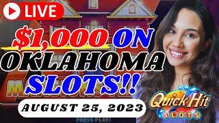 JACKPOT!! $1,000 ON SLOTS!!  LIVE in OKLAHOMA!  Quick Hit Slots App! → August 25, 2023
