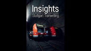 INSIGHTS - Stuttgart Trainwriting (1992-2022)