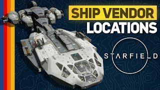 Starfield: All Ship Vendor Locations! (Where to Buy Parts and Find Rare Ships)