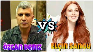 Elçin Sangu VS Özcan Deniz Comparison Lifestyle 2020,Age,Wife,Affairs,Height,Weight,Car,Fact