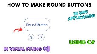 How to make Round Buttons in WPF application using c#