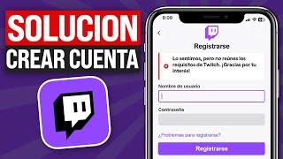  SOLUCIÓN - Twitch No Me Deja Crear una Cuenta (2024) Crear Cuenta en Twitch