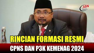 RINCIAN DETAIL FORMASI CPNS DAN P3K KEMENAG 2024