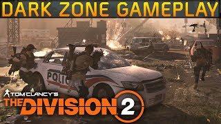 The Division 2 Dark Zone Raw Gameplay