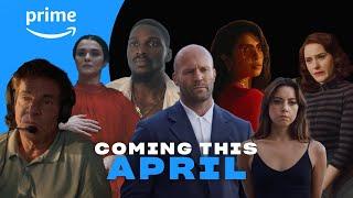 What To Watch This April | Prime Video