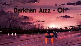 Darkhan Juzz - Ol | 2023 | MUZBUZ