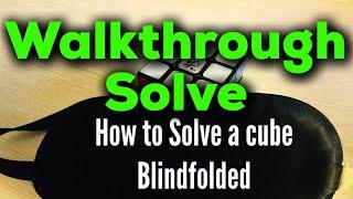 Walkthrough Blind Solve of a Speed Cube