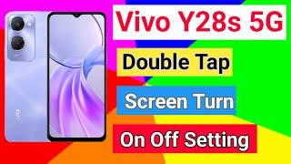 Vivo Y28s 5G Double Tap On Off Screen Kaise Kare | How To Double Tap To Screen Lock in Vivo Y28s 5G