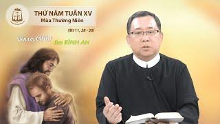 Lời Chúa - Thứ Năm Tuần XV Mùa Thường Niên 18/07/2024