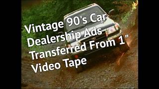 22 minutes of Vintage 90's Alabama Car Dealership Advertisements Transferred From 1" Video Tape