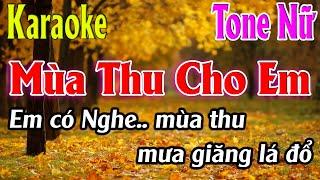 Mùa Thu Cho Em Karaoke Tone Nữ ( B ) Karaoke Lâm Organ - Beat Mới