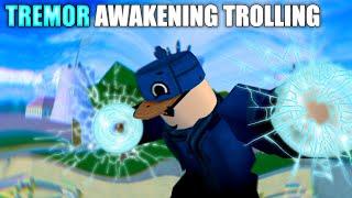 Blox Fruits - Tremor Awakening Trolling