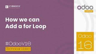 How to Add a For Loop in Odoo 16 | Odoo 16 Development Tutorials