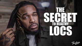 THE SECRET TO HEALTHY LOCS | DREADLOCK JOURNEY | @MrTaeLove