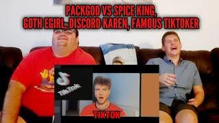 RWAP & JRCade Reacts to Packgod VS Spice King, Discord Karen, Goth Egirl, & Famous TikToker