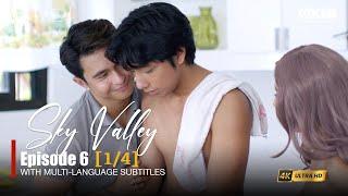 Sky Valley Series | EP.6 [1/4]