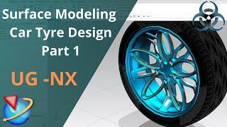 Siemens Unigraphics NX - Surface Modeling Example || Car Tyre Design Part 1