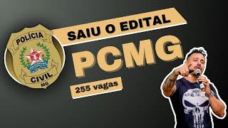 Saiu Edital Concurso PCMG 2024 | Banca FGV | Cargo Investigador | total de 255 vagas