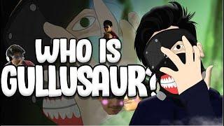 Who is Gullusaur? - (Channel Introduction) *outdated*