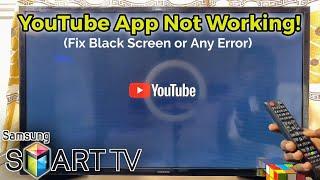 Fix YouTube App Not Working on Samsung Smart TV | YouTube Showing Black Screen Fixed