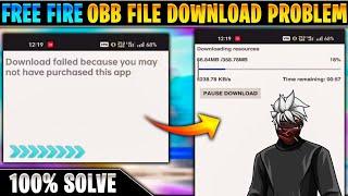Free fire obb file you have purchased this app solve | fix free fire ob40 obb file download problem