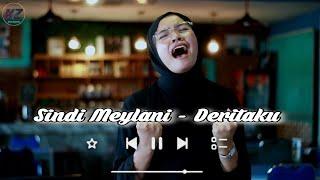 Sindi Meylani - Deritaku ( Official Musik Video )