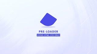 Beautiful and Animated loader in just html and CSS | How to Make Website Pre-Loader Using html CSS