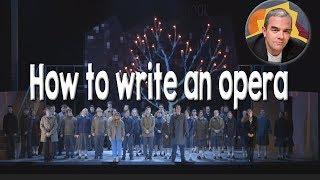 How to Write an Opera