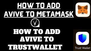 How to Add Avive to Metamask and Trustwallet