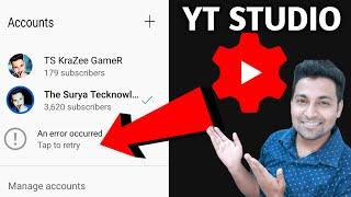 Youtube Studio Login Error || An Error Occurred tap to retry YT Studio Problem Solved || The Surya