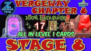 Verge Guardians Chapter 8 Stage 8 (All Level 1 Cards) | Lords Mobile Vergeway Chapter 8 Stage 8