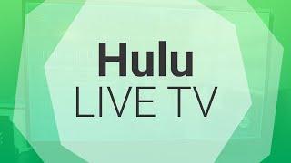 Help On How To Use Hulu Live TV
