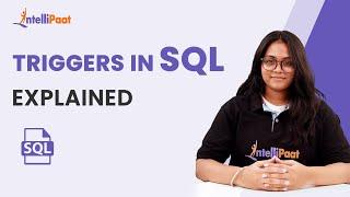 Triggers In SQL | Triggers In Database | SQL Triggers Tutorial For Beginners | Intellipaat