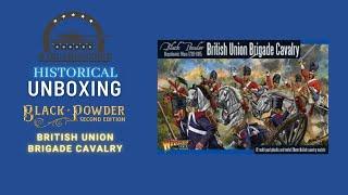 Unboxing Warlord Games Black Powder British Union Brigade Cavalry [Unboxing]