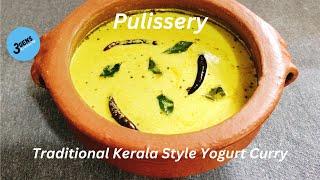 PULISSERY || TRADITIONAL KERALA STYLE YOGURT CURRY || MORU CURRY || 3Gens Kitchen