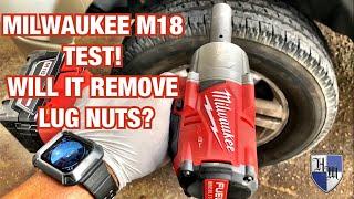 MILWAUKEE M18 BRUSHLESS 1/2 INCH IMPACT GUN TEST! WILL IT REMOVE LUG NUTS? YES IT WILL THE BEST TOOL