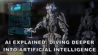 AI Explained  Diving Deeper into Artificial Intelligence