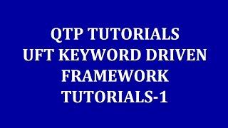 QTP For Beginers |HP QTP Keyword driven Framework tutorials