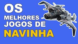 Os 5 Melhores Jogos De "Navinha" Modernos