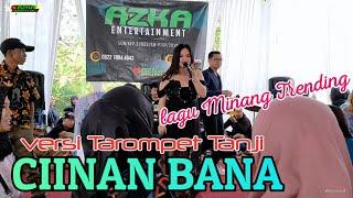 CIINAN BANA (lagu Minang) ||Versi Tanji ||cover Azka Project ||VOC:Risna ||Live Sidaraja ~Paseh