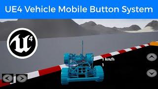 UE4 Vehicle Mobile Button Control | Request Video Unreal Engine Make Mobile Button Control System