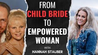 Escaping Child Bride & Polygamy: Hannah's Inspiring Journey and Book