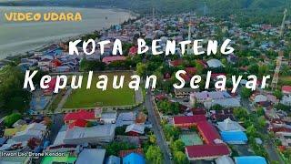 Suasana Kepulauan Selayar 2021 , Kota Benteng ( Drone Video ), Sulawesi Selatan