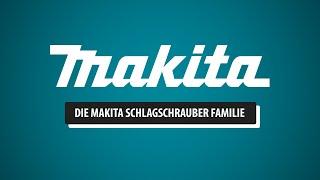 Was ist der Unterschied zwischen den aktuellen Makita Akku-Schlagschraubern?